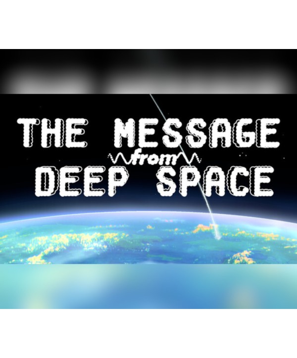 The Message from Deep Space PC Steam Key GLOBAL